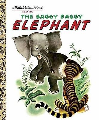 The Saggy Baggy Elephant