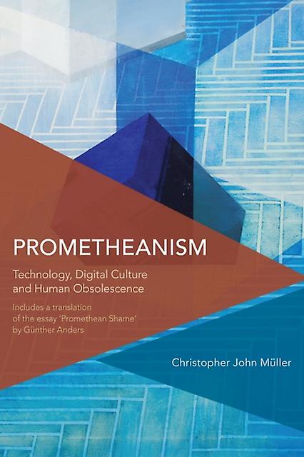 Prometheanism by Christopher John Mller Paperback Book