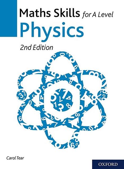 Maths Skills For A Level Physics by Tear, Carol, UK Paperback