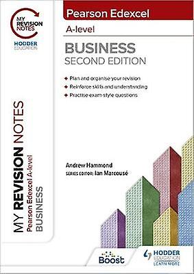 My Revision Notes: Edexcel A-level Business Second Edition