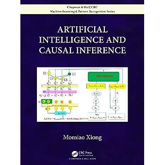 Artificial Intelligence And Causal Inference - Momiao Xiong