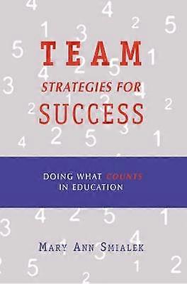 Team Strategies for Success