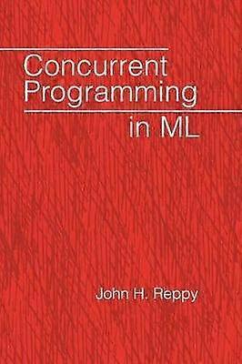 Concurrent Programming in ML