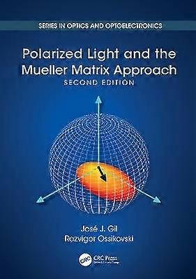 Polarized Light and the Mueller Matrix Approach