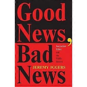 Good News Bad News