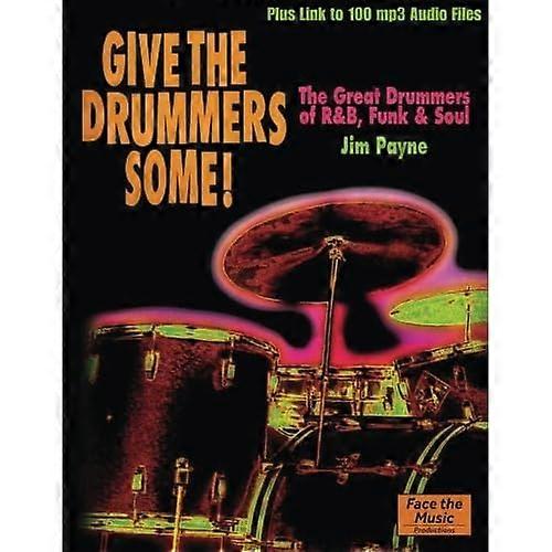 Give the Drummers Some!