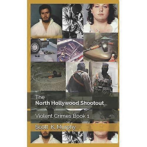 The North Hollywood Shootout (Violent Crimes)