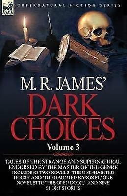 M. R. James' Dark Choices