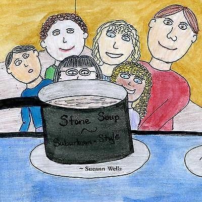 Stone Soup ~ Suburban Style