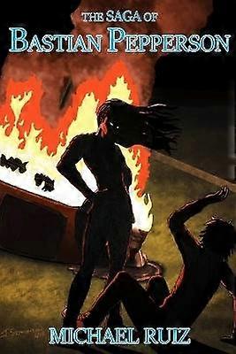 The Saga of Bastian Pepperson