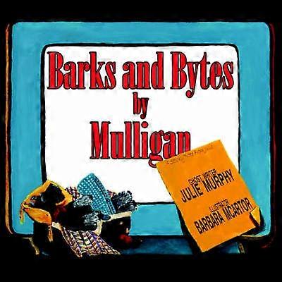 Barks and Bytes von Mulligan