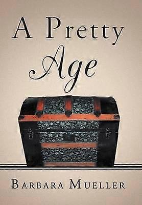 A Pretty Age