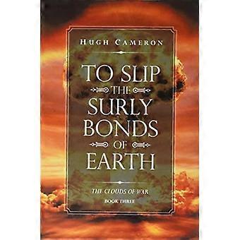 Para se libertar dos grilhões da Terra, Livro Três. As Nuvens da Guerra - Hugh Cameron