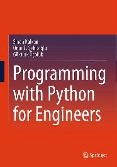 Programming With Python For Engineers by Gokturk Ucoluk Hardback Book