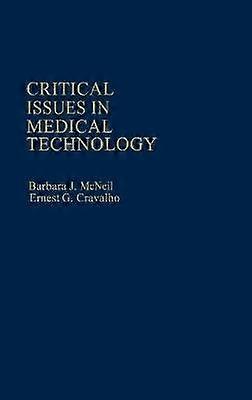 Critical Issues in Medical Technology