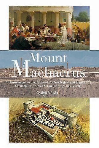 Mount Machaerus by Gyozo Voros Hardback Book