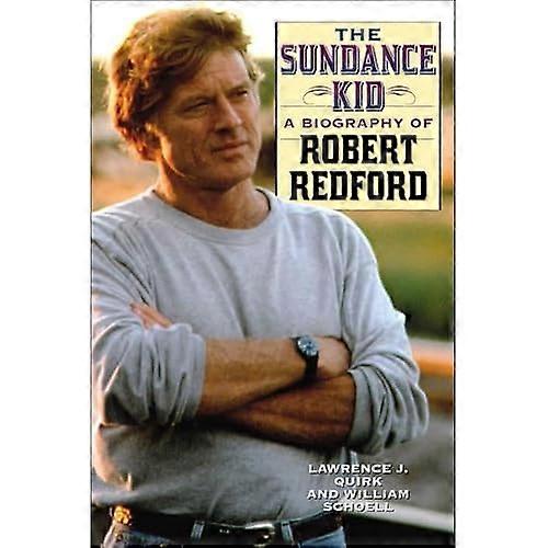 Sundance Kid: Biografia Roberta Redforda