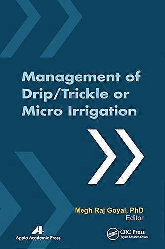 Management of Drip/Trickle or Micro Irrigation