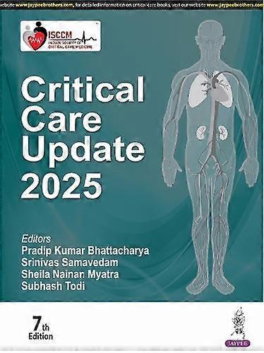 Critical Care Update 2025 by Pradip Kumar Bhattacharya Paperback