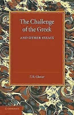 Provocarea de greacă și alte eseuri