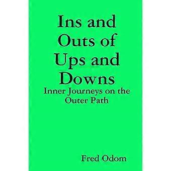 Ins and Outs of Ups and Downs: Inner Journeys on the Outer Path