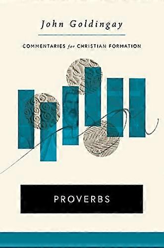 Proverbs (Commentaries for Christian Formation)