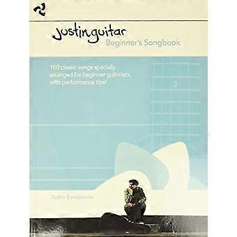 Songbook justinguitar débutants : 100 chansons classiques spécialement aménagé pour les guitaristes débutants avec des performances...