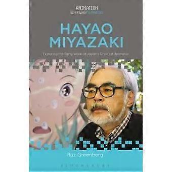 Hayao Miyazaki utforsker de tidlige verkene til Japans største animatør - Raz Greenberg