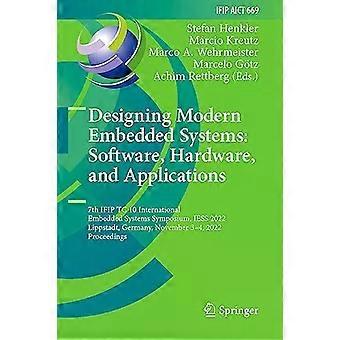 Designing Modern Embedded Systems Software Hardware And Applications 7th I - Springer Nature B.V