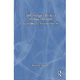 The Peoples Book of Human Sexuality Expanding the Sexology Archive