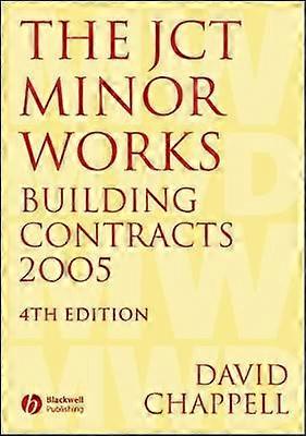 Die JCT Minor Works Building Contracts 2005