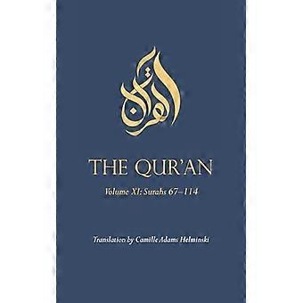 The qur'an volume xi surahs 67-114