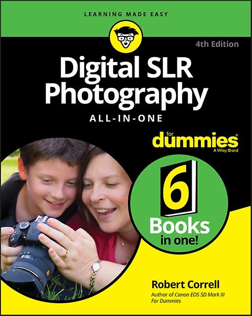 Digital Slr Photography Allinone For Dummies by Robert Correll Paperback