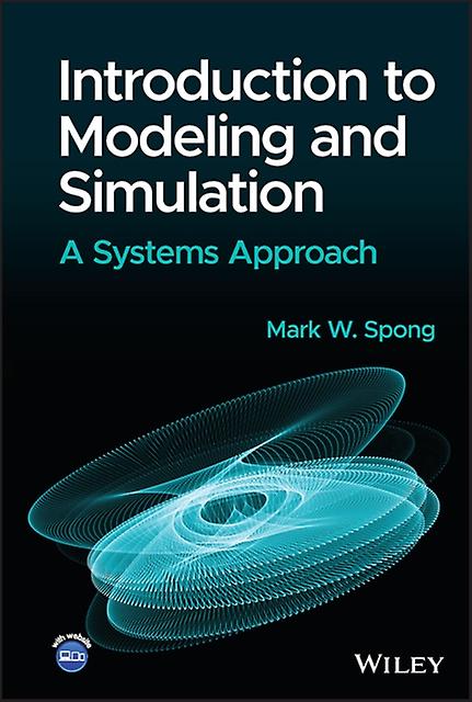 Introduction To Modeling And Simulation by Mark W. University of Illinois at UrbanaChampaign Spong Paperback Book