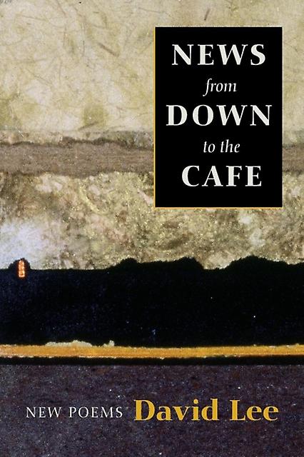 News From Down To The Cafe by David Lee Paperback Book