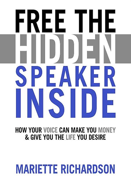 Free The Hidden Speaker Inside by Mariette Richardson Paperback Book