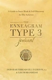 The Enneagram Type 3 Journal by Threadgill Egerton & Deborah & Ph.D. Paperback