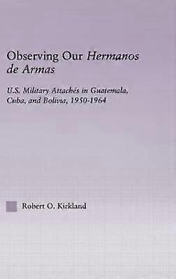 Observing our Hermanos de Armas