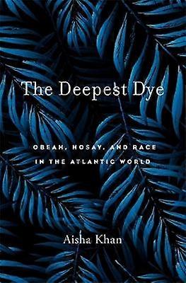 The Deepest Dye