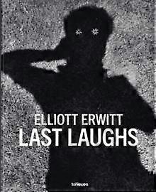 Last Laughs by Elliott Erwitt Hardback Book