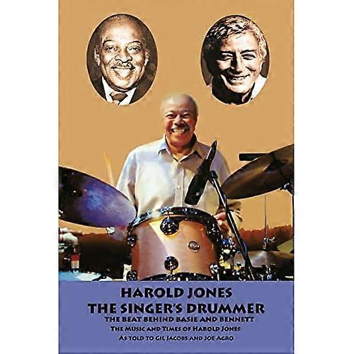 Harold Jones: The Singer's Drummer