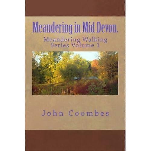 Meandering in Mid Devon.