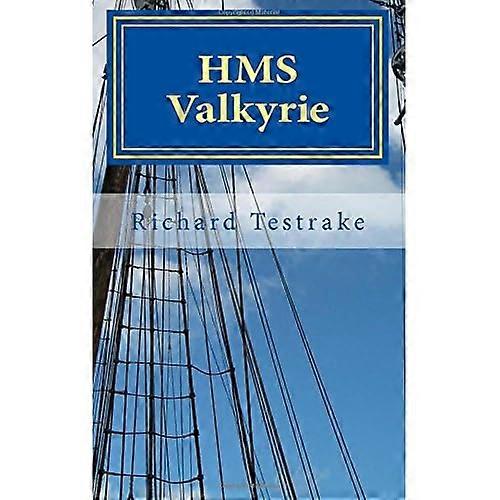 HMS Valkyrie: A Charles Mulllins Novel