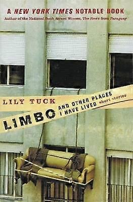 Limbo and Other Places I Have Lived