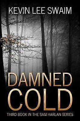 Damned Cold Volume 3 Sam Harlan Vampire Hunter