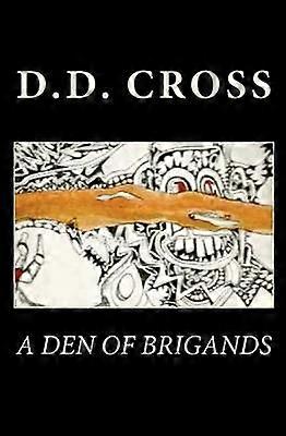 A Den of Brigands