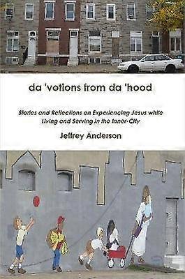 Da 'Votions from Da 'Hood