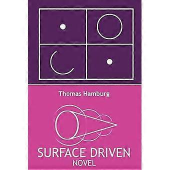 Surface Driven