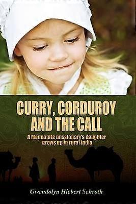 Curry Corduroy and the Call