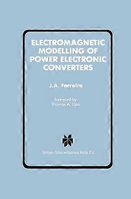 Electromagnetic Modelling of Power Electronic Converters